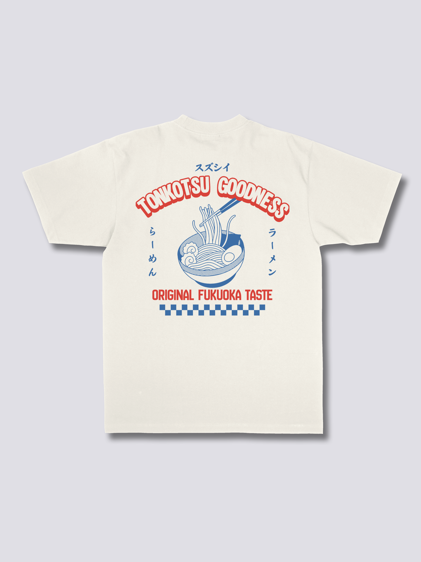 Tonkotsu Goodness T-Shirt