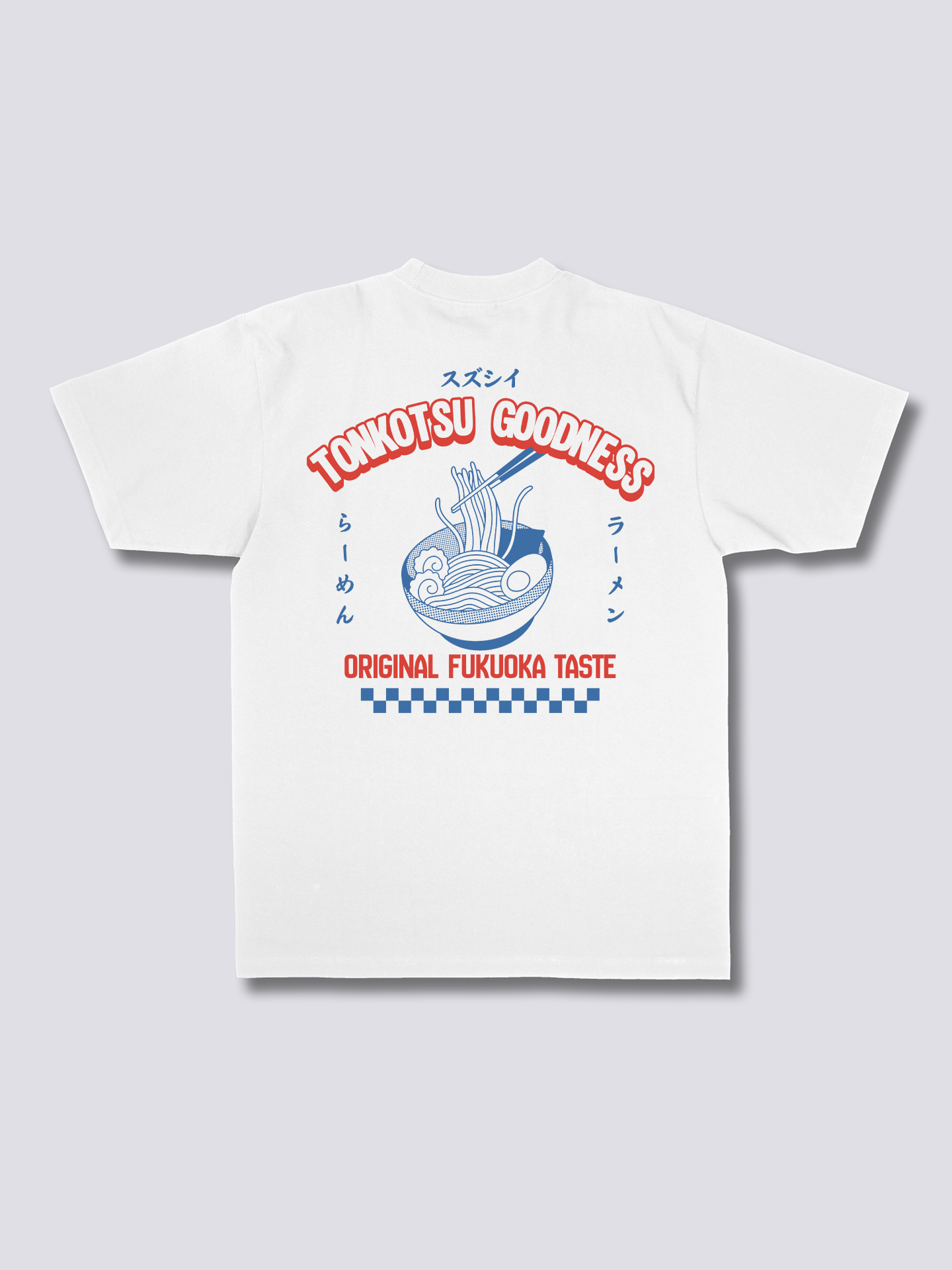 Tonkotsu Goodness T-Shirt